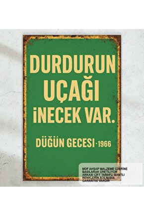 durdurun uçağı inecek var zeki müren yeşilçam replikleri duvar yazıları retro ahşap poster tablo