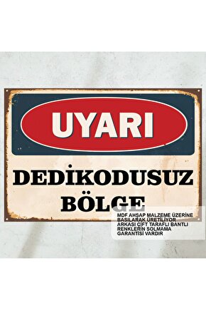 uyarı levhası dedikodusuz bölge komik esprili sözler duvar yazıları retro ahşap poster tablo