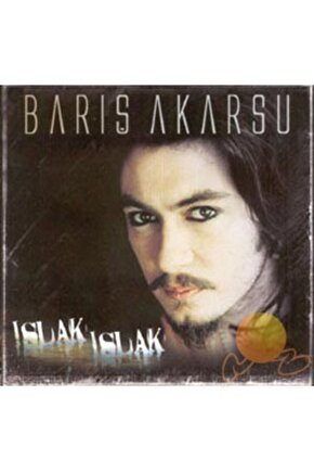 Barış Akarsu - Islak Islak (CD)