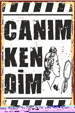 Canım Kendim Duvar Yazısı Retro Ahşap Poster 764