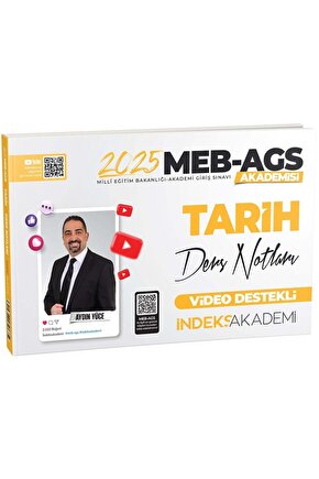 İndeks Akademi 2025 Meb-ags Akademisi Tarih Video Ders Notları - Aydın Yüce Indeks Akademi Yayıncılı