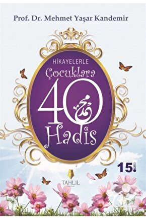 Hikayelerle Çocuklara 40 Hadis