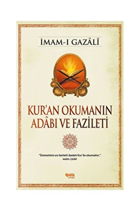 Kuran Okumanın Adabı Ve Fazileti   Imam I Gazali