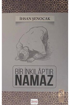 Bir Inkılaptır Namaz