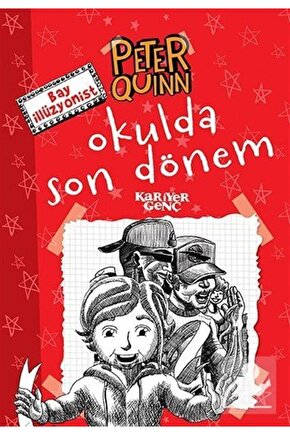 Bay Illüzyonist Peter Quinn & Okulda Son Dönem