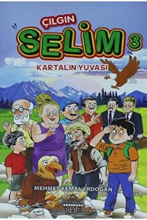 Çılgın Selim 3 - Kartalın Yuvası