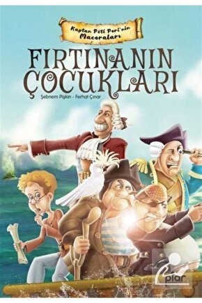 Fırtınanın Çocukları - Kaptan Pöti Perinin Maceraları