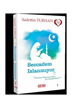 Seccadem Islanmıyor