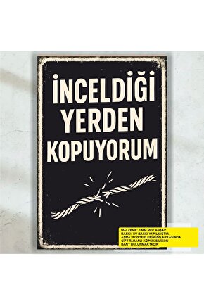 inceldiği yerden kopuyorum komik esprili sözler duvar yazıları retro ahşap poster tablo