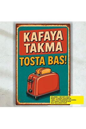 kafaya takma tosta bas komik sözler duvar yazıları retro ahşap poster tablo