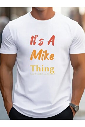 Moda Shop & Butik Erkek It Is A Mike Thing Baskılı Erkek T-shirt