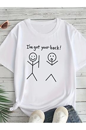 Kadın Beyaz Ive Got Your Back Grafik Tişört - Eğlenceli Çubuk Tasarımlı Oversize Günlük Kısa Koll