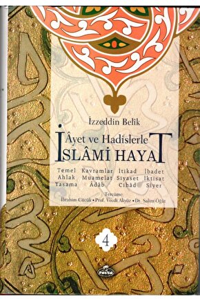 Ayet ve Hadislerle İslami Hayat (4 Cilt Takım) - İzzeddin Belik