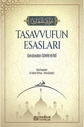 Tasavvufun Esasları - Şehabeddin Sühreverdi