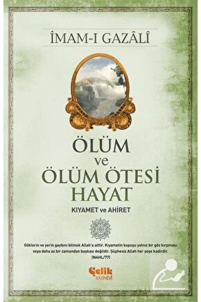 Ölüm ve Ölüm Ötesi Hayat & Kıyamet ve Ahiret