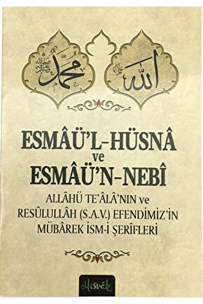 Esmaü’l-hüsna ve Esmaü’n-Nebi  Kolektif  Misvak Neşriyat Yayınevi  9786054791347