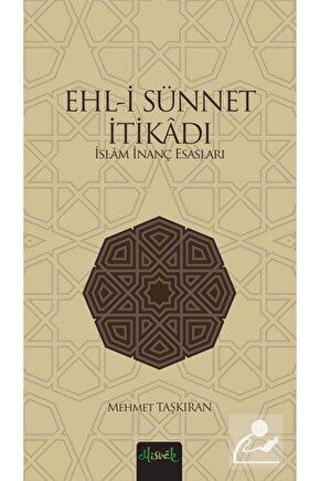 Ehl-i Sünnet Itikadı & Islam Inanç Esasları