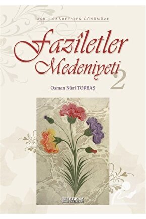 Faziletler Medeniyeti 2