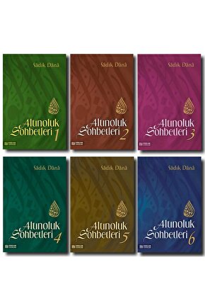 ALTINOLUK SOHBETLERİ 1-2-3-4-5-6 (SADIK DANA)