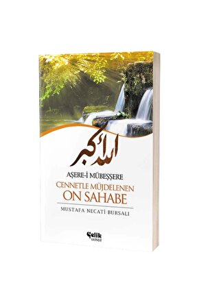 Aşerei Mübeşşere Cennetle Müjdelenen On Sahabe