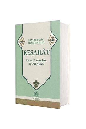 Reşahat : Hayat Pınarından Damlalar