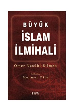 Büyük Islam Ilmihali (ŞAMUA KAĞIT)  Sadeleştiren Mehmet Talu (BÜYÜK BOY)