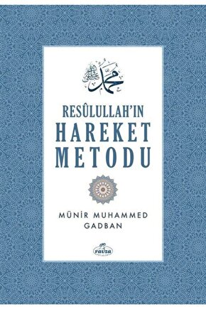 Resulullahın Hareket Metodu (ciltli)
