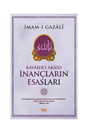 İnançların Esasları  Çelik Yayınevi  İmam ı Gazali
