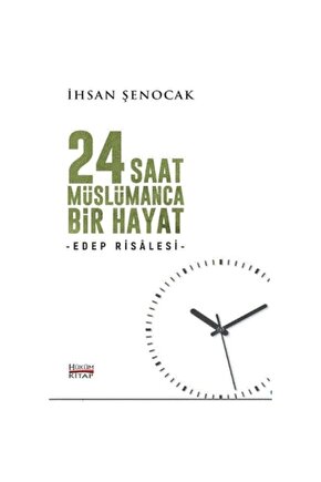 24 Saat Müslümanca Bir Hayat