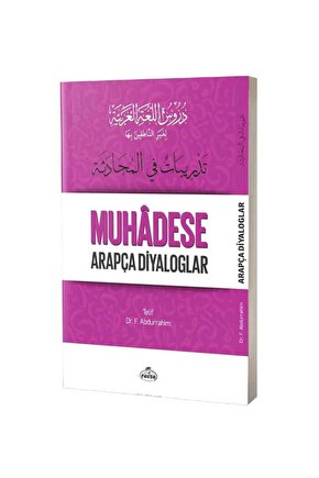 Durusu’l-luğati’l-arabiyye 5 – Muhadese Arapça Diyaloglar - Fuad Abdurrahim 9786257682459