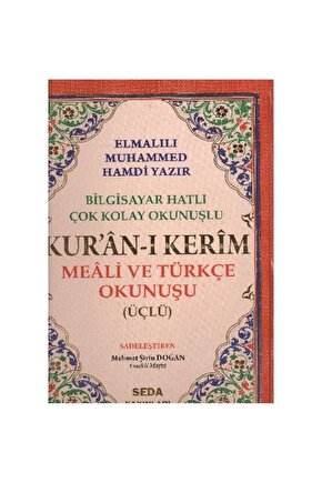 Kuranı Kerim Meali ve Türkçe Okunuşlu Cami Boy Bilgisayar Hatlı Üçlü (Kod.002) 