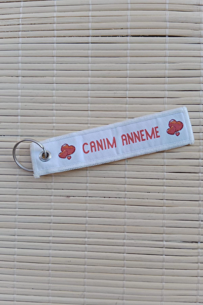 Canim Anneme Yazili Beyaz Kirmizi Nakis İslemeli Bez Anahtarlik