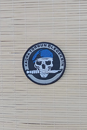 Kacma Yorgun Oleceksin Nakis İslemeli Arma Patch Pec