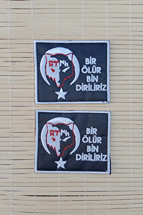 Bir Olur Bin Diriliriz Siyah Zemin Beyaz Nakis İslemeli Arma Pec Patch