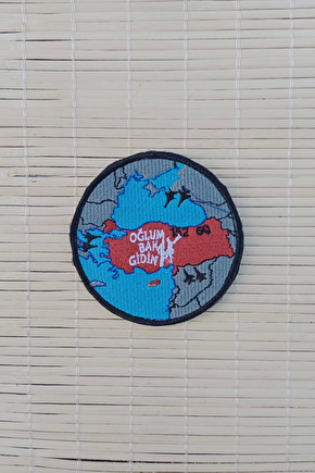 Turkiye Haritali Nakis İslemeli Oglum Bak Gidin Arma Patch Pec