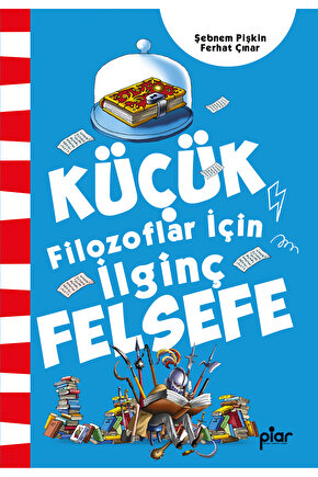 Küçük Filozoflar için İlginç Felsefe - Tuhaf Bilgiler