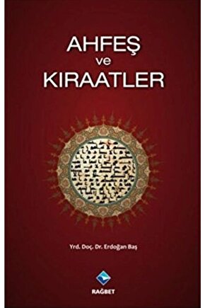 Ahfeş Ve Kıraatler