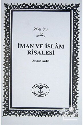 İman Ve Islam Risalesi (ZEYCAN AYDIN)