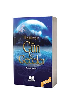 Faziletleriyle Gün Ve Geceler