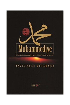 Muhammediye (Ciltli)  Çelik Yayınevi  Yazıcıoğlu Muhammed