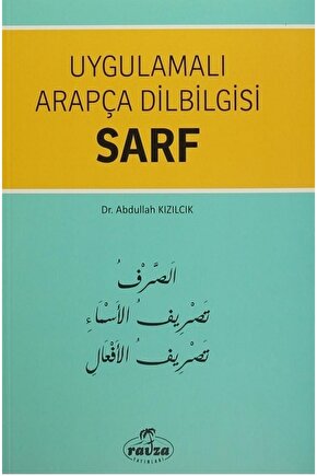Uygulamalı Arapça Dilbilgisi Sarf - Abdullah Kızılcık