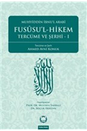 Fususu’l-hikem Tercüme Ve Şerhi 1