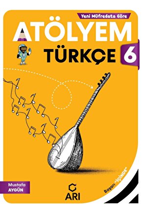 6. Sınıf Türkçe Atölyem Arı Yayınları 2026