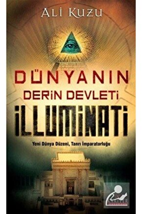 Dünyanın Derin Devleti İlluminati