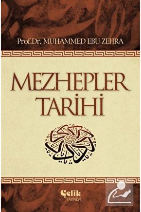 Mezhepler Tarihi  Muhammed Ebu Zehra