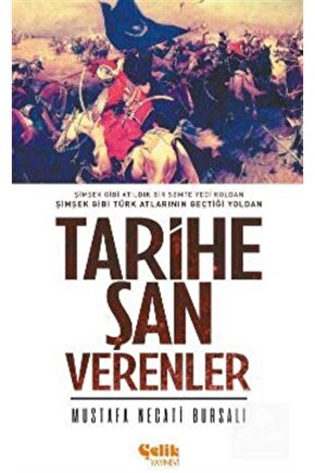 Tarihe Şan Verenler