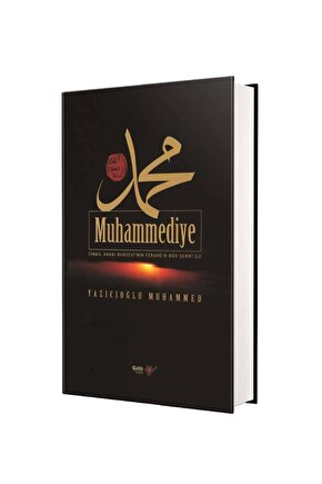 Muhammediye (CİLTLİ)   Yazıcıoğlu Muhammed
