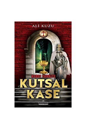 Kutsal Kase - Hedef Türkiye