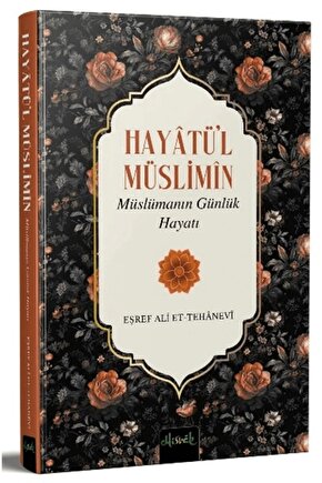 Müslümanın Günlük Hayatı