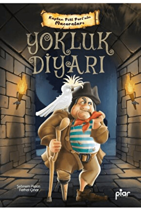 Kaptan Pöti Peri  Yokluk Diyarı  Şebnem Pişkin  Piar Kids  9786259407081